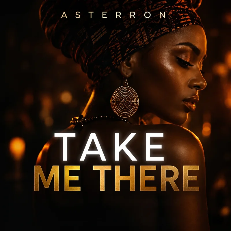 ASTERRON - Take Me There cover